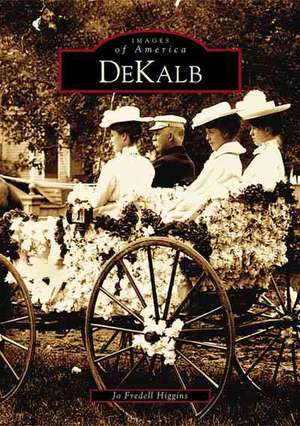 Dekalb de Jo Fredell Higgins