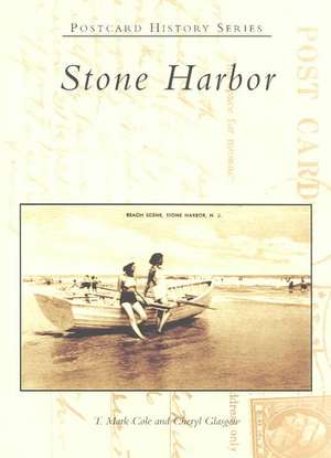 Stone Harbor de T. Mark Cole