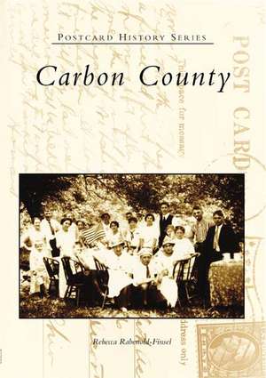 Carbon County de Rebecca Rabenold-Finsel