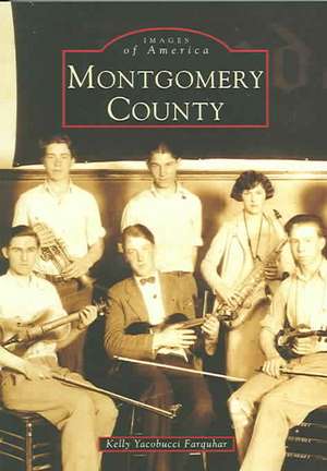 Montgomery County de Kelly A. Farquhar