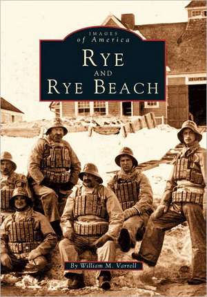 Rye and Rye Beach de William M. Varrell