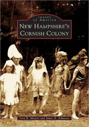 New Hampshire's Cornish Colony de Fern K. Meyers