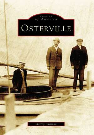 Osterville de Shirley Eastman