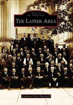 The Lapeer Area de Catherine Ulrich Brakefield