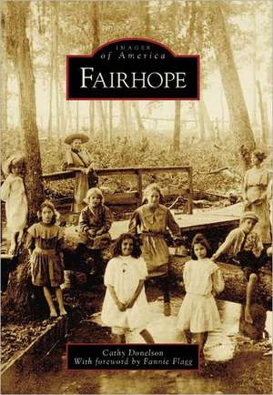 Fairhope de Cathy Donelson