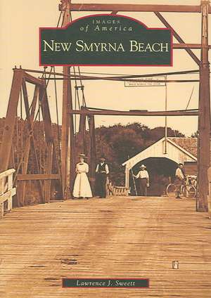 New Smyrna Beach de Lawrence J. Sweett