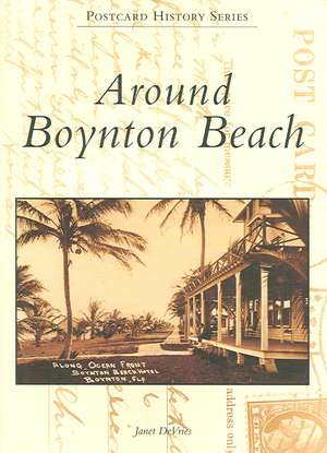 Around Boynton Beach de Janet DeVries