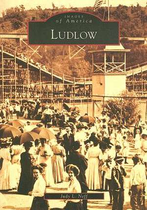 Ludlow de Judy L. Neff