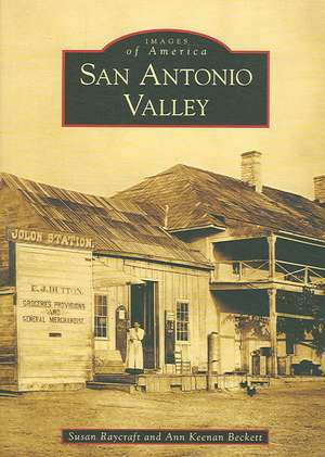 San Antonio Valley de Susan Raycraft