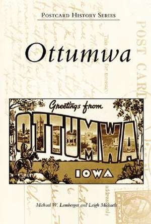 Ottumwa de Michael W. Lemberger