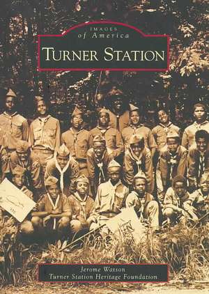 Turner Station de Jerome Watson