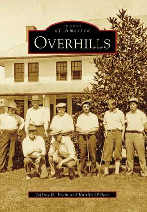 Overhills de Jeffrey D. Irwin