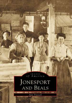 Jonesport and Beals de Ann Trussell