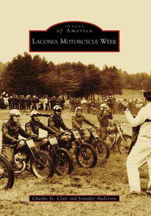 Laconia Motorcycle Week de Charlie St Clair