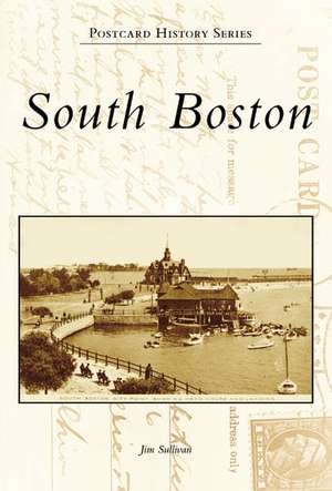 South Boston de Jim Sullivan