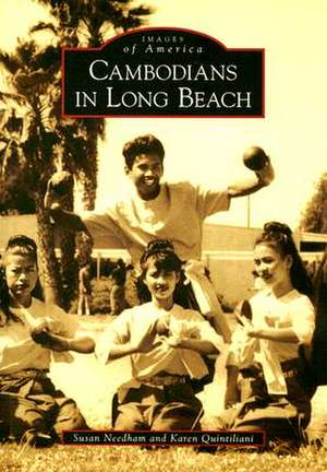 Cambodians in Long Beach de Susan Needham