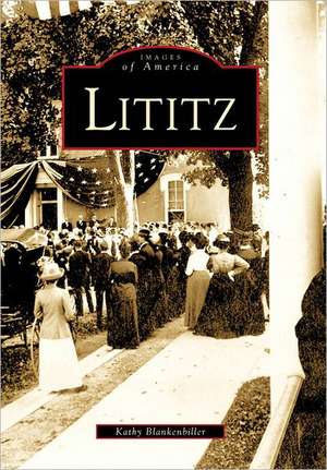 Lititz de Kathy Blankenbiller