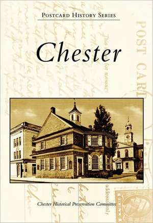 Chester de Chester Historical Preservation Committe