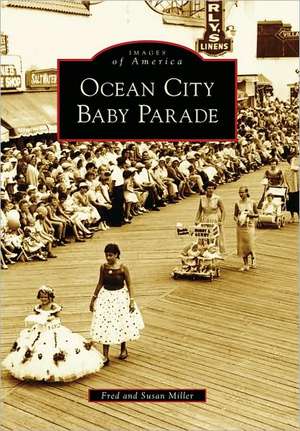 Ocean City Baby Parade de Jr. Miller, Fred