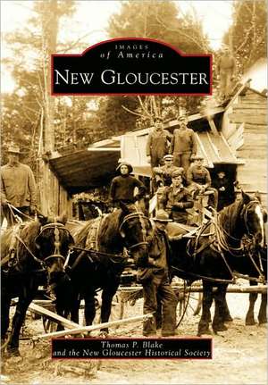 New Gloucester de Thomas P. Blake