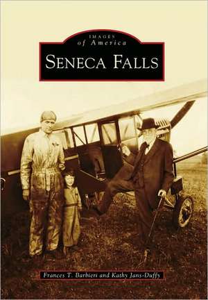 Seneca Falls de Frances T. Barbieri