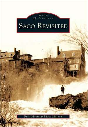 Saco Revisited de Dyer Library