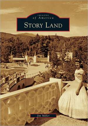 Story Land de Jim Miller