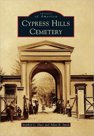 Cypress Hills Cemetery de Stephen C. Duer