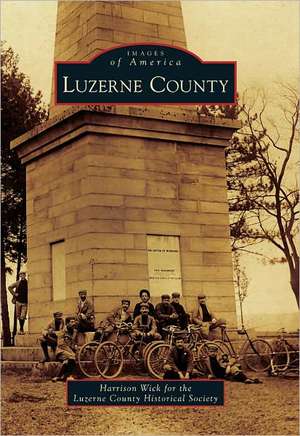 Luzerne County de Harrison Wick