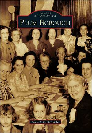 Plum Borough de Francis J Kordalski Jr