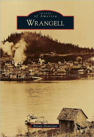 Wrangell de Bonnie Demerjian