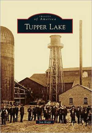 Tupper Lake de Jon Kopp