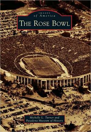 The Rose Bowl de Michelle L. Turner