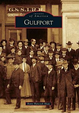 Gulfport de Betty Hancock Shaw