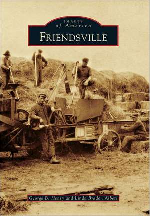 Friendsville de George B. Henry