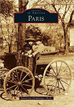 Paris de Daniel Jay Grimminger