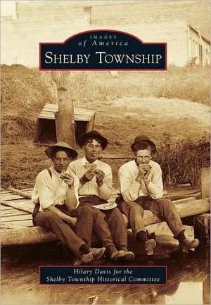 Shelby Township de Hilary Davis