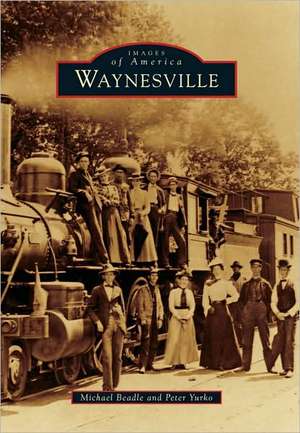 Waynesville de Michael Beadle