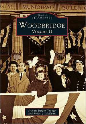 Woodbridge Volume II de Virginia Bergen Troeger