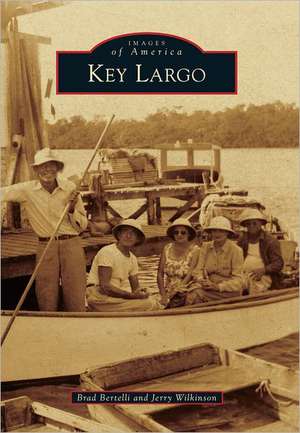 Key Largo de Brad Bertelli