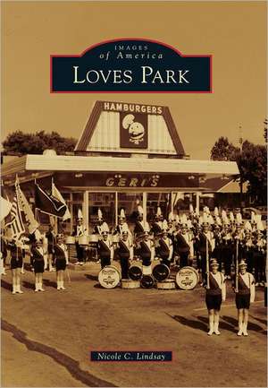 Loves Park de Nicole Lindsay