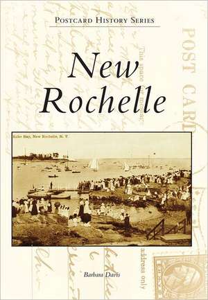 New Rochelle de Barbara Davis