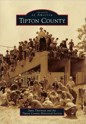 Tipton County de Janis Thornton