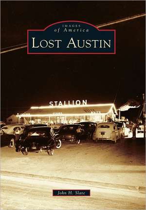 Lost Austin de John H. Slate