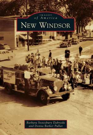 New Windsor de Barbara Stotesbury Dabroski