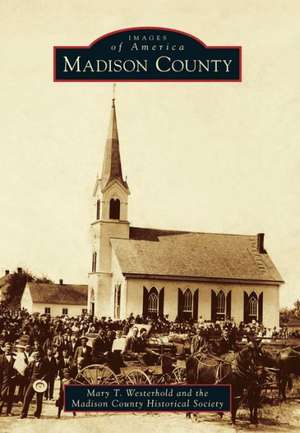 Madison County de Mary T. Westerhold
