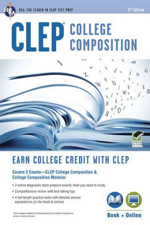 CLEP(R) College Composition Book + Online de Rachelle Smith