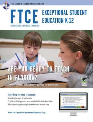 Ftce Exceptional Student Education K-12 Book + Online de Staff of Research & Education Associatio