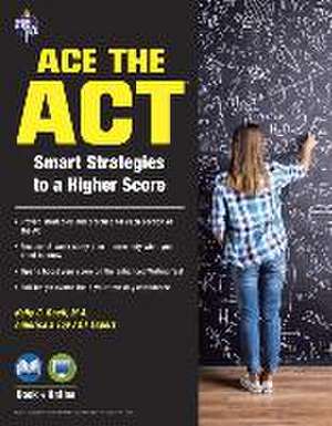 Ace the Act(r) Book + Online de Kelly Roell