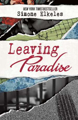 Leaving Paradise de Simone Elkeles